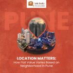 Location Matters: How Flat Value Varies Based on Neighborhood in Pune